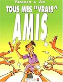 Tous mes vrais amis