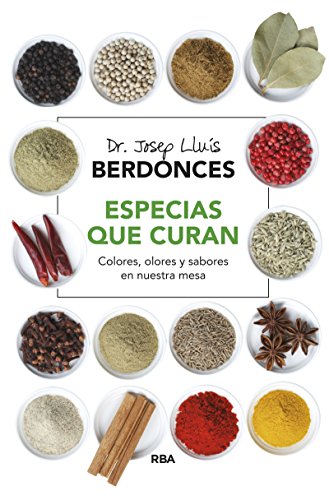 Download Especias que curan: Colores, olores y sabores en nuestra mesa (ALIMENTACION)