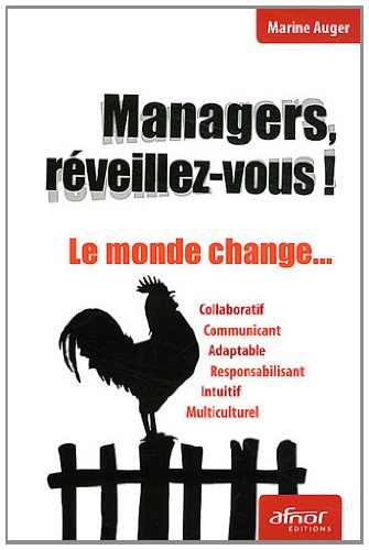 couverture de : Managers, r&eacute;veillez-vous !