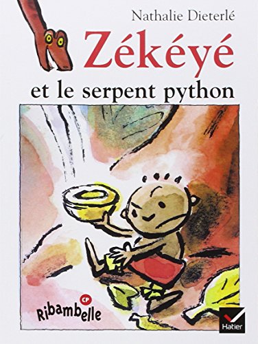 Zékéyé et le serpent python (Ribambelle)