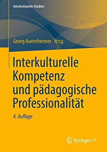 Download Interkulturelle Kompetenz und pädagogische Professionalität (Interkulturelle Studien) Download Interkulturelle Kompetenz und pädagogische Professionalität (Interkulturelle Studien)