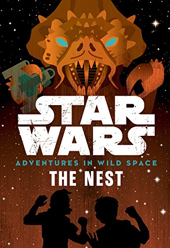 Preisvergleich Produktbild Star Wars Adventures in Wild Space The Nest: Book 2