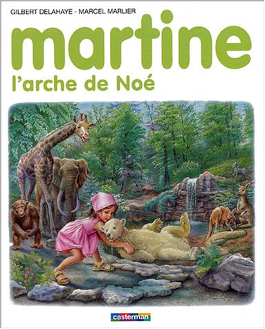 couverture de : Martine, l'arche de No&eacute;