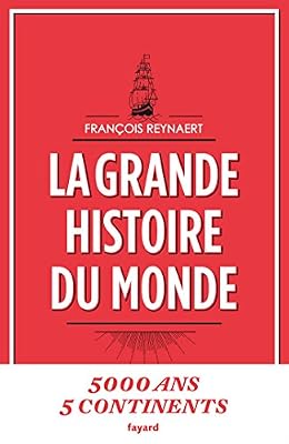 La grande histoire du monde