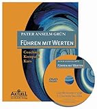 Führen mit Werten. Inkl. DVD. Coaching-Kompakt-Kurs by 