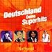 Produktbild Deutschland Deine Superhits