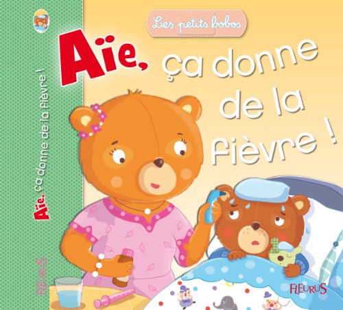 Aïe, ça donne de la fièvre !