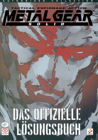 Metal Gear Solid - Das offizielle Lösungsbuch