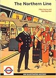 Image de The Northern Line: An Illustrated History