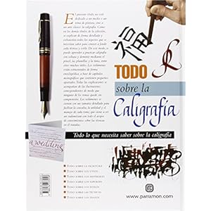 Todo sobre la caligrafía (Todo sobre la técnica)
