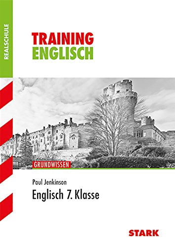 STARK Training Realschule - Englisch 7. Klasse