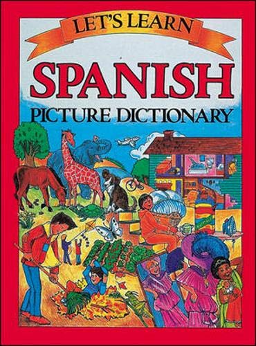 Let's Learn Spanish Picture Dictionary livre