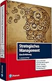 Strategisches Management: Eine Einführung (Pearson Studium - Economic BWL) by Gerry Johnson, Richard Whittington