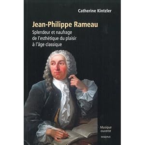Jean-Philippe Rameau : Splendeur et naufrage de l'esthétique du plaisir à l'âge classique Livre en Ligne - Telecharger Ebook