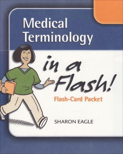 Medical Terminology in a Flash!: Stand Alone Flash Cards