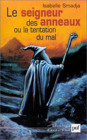 couverture de : "Le seigneur des anneaux" ou La tentation du mal