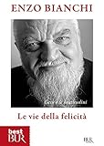 Image de Le vie della felicità: Gesù e le beatitudini