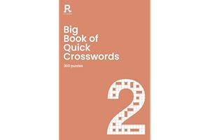 Big Book of Quick Crosswords Book 2: a bumper crossword book for adults containing 300 puzzles (Richardson Puzzle Books)