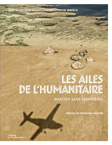 Download Les ailes de l'humanitaire - Aviation sans Frontières Download Les ailes de l'humanitaire - Aviation sans Frontières