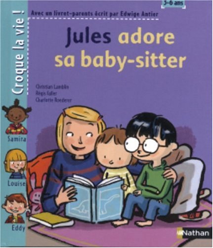 Jules adore sa baby-sitter