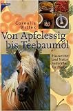 Image de Von Apfelessig bis Teebaumöl: Hausmittel und Naturheilkräfte für Pferde