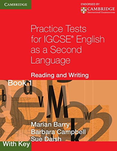 Barry pract Tests IGCSE Read&Writing Practice Tests For Igcse English as a second language Book 1 (Cambridge Internatio