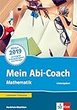 Mein Abi-Coach Mathematik 2019. Ausgabe Nordrhein-Westfalen - Leistungskurs: Arbeitsbuch Klassen 11/12 oder 12/13 by 