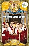 Hotel 13 - Band 3: Wettlauf gegen die Zeit: Der Roman zur TV-Serie by 