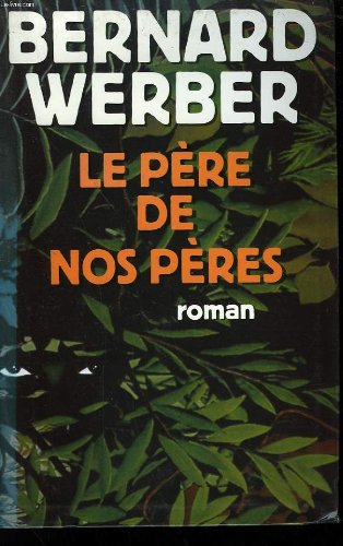 le père de nos pères