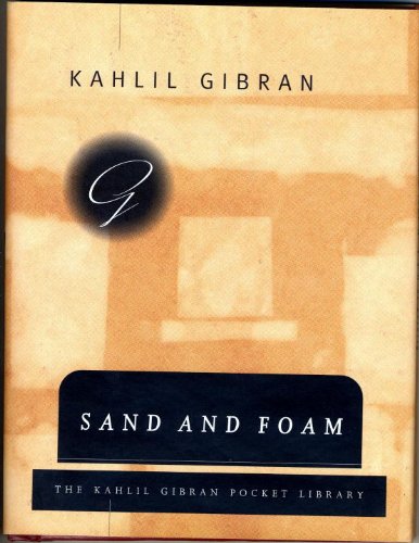 Sand and Foam: A Book of Aphorisms (Kahlil Gibran Pocket Library) (English Edition)
