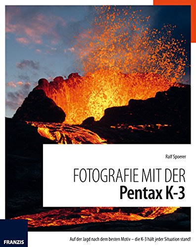 Download Fotografie mit der PENTAX K3 Download Fotografie mit der PENTAX K3