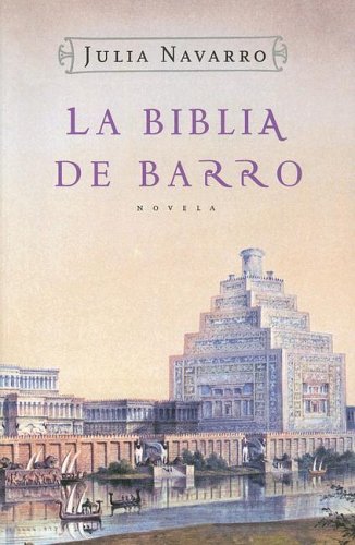 La Biblia De Barro / The Bible of Clay livre