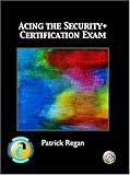 Image de Acing the Security + Certification Exam
