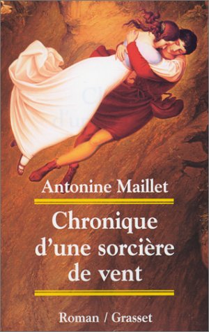 couverture de : CHRONIQUE D'UNE SORCI&Egrave;RE DE VENT