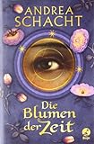 Die Blumen der Zeit by