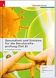 Image de Gesundheit und Soziales für die Berufsreifeprüfung (Teil 2) Psychologie und Recht