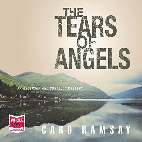 Download The Tears of Angels: Anderson and Costello, Book 6