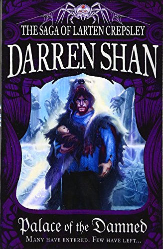 Palace of the Damned (The Saga of Larten Crepsley, Band 3)