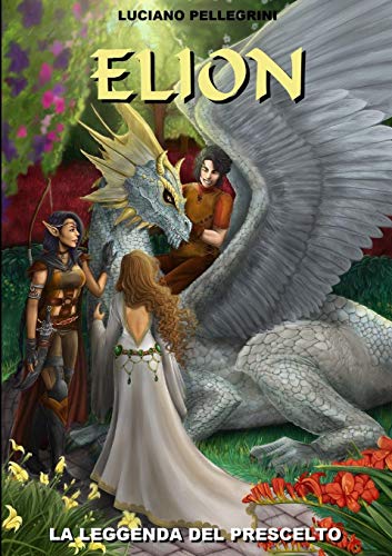 Elion - La Leggenda Del Prescelto