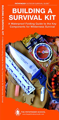Télécharger Building a Survival Kit: A Waterproof Pocket Guide to the Key Components for Wilderness Survival Livre eBook France