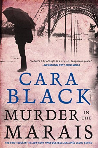 Murder in the Marais (An Aimee Leduc Investigation Book 1) (English Edition) Murder in the Marais (An Aimee Leduc Investigation Book 1) (English Edition)
