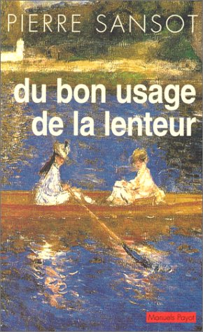 couverture de : Du bon usage de la lenteur