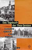 Das Tagebuch der Thea Gersten. Aufzeichnungen aus Leipzig, Warschau und London by 