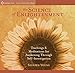 The Science of Enlightenment: Teachings and Meditations for Awakening Through Self-Investigation by 
