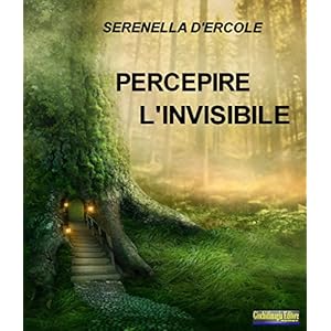 Percepire l'invisibile: Tecniche per Sviluppare le Facoltà Extrasensoriali