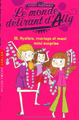 couverture de : Myst&egrave;re, mariage et maxi mini surprise