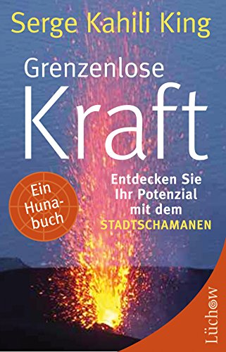 Download Grenzenlose Kraft: Entdecken Sie Ihr Potenzial mit dem Stadtschamanen Download Grenzenlose Kraft: Entdecken Sie Ihr Potenzial mit dem Stadtschamanen