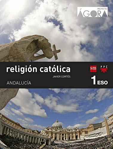 Religión católica 1 ESO Ágora Andalucía9788467583519