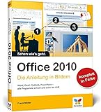 Office 2010: Die Anleitung in Bildern by Frank Möller