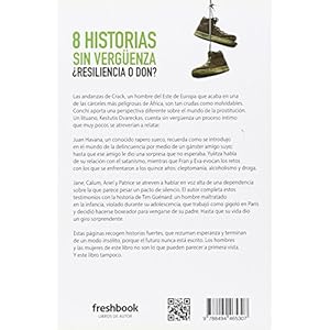8 Historias sin vergüenza. ¿Resiliencia o don?